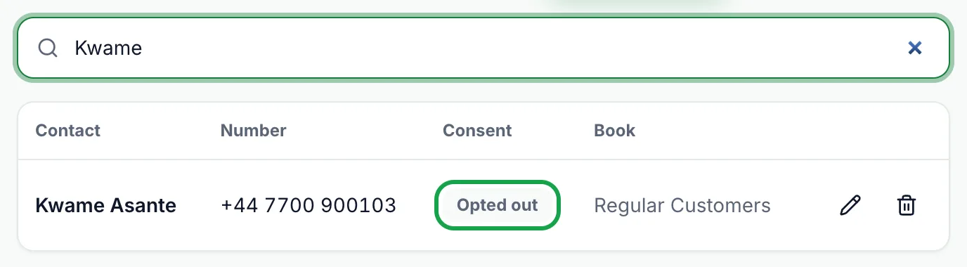 Contact search for Kwame showing one contact with a highlighted OPTED OUT consent badge