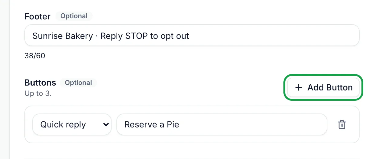 Footer field with an opt-out line, and a Quick reply button labelled Reserve a Pie, with Add Button highlighted