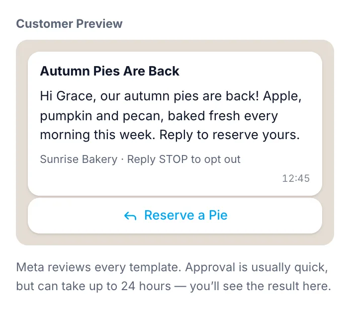 Customer Preview bubble showing the header, message with Grace filled in, footer and a Reserve a Pie quick-reply button